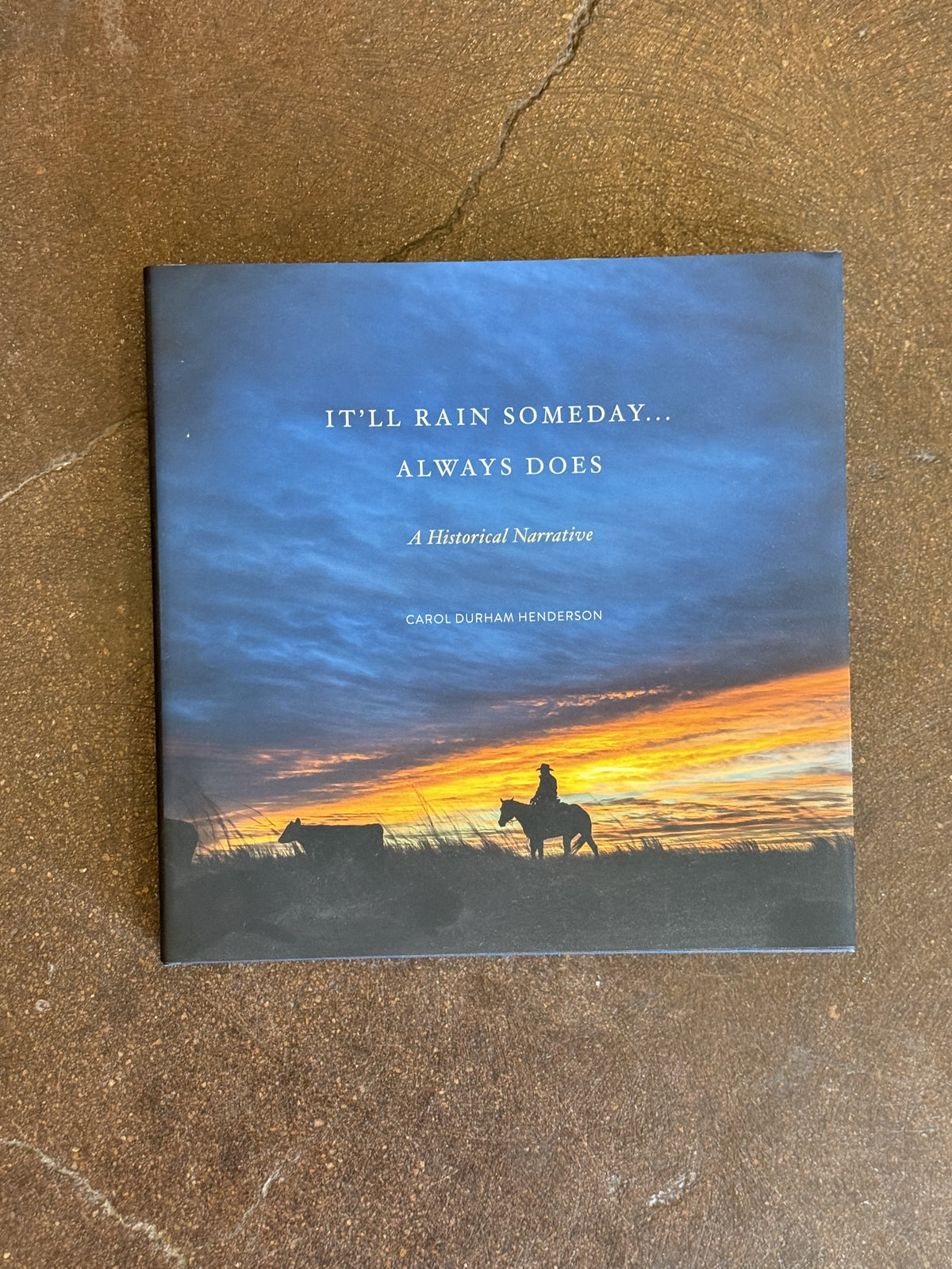 It&#39;ll Rain Someday...Always Does Book